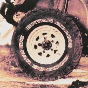 Bryan Adams - So Far So Good
