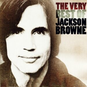 Jackson Browne - The Very Best Of (2CD Set)