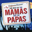 The Mamas & The Papas – California Dreamin’ : The Best Of 