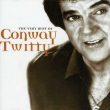 Conway Twitty – The Very Best Of 