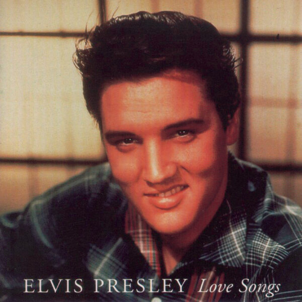 Elvis Presley - Love Songs