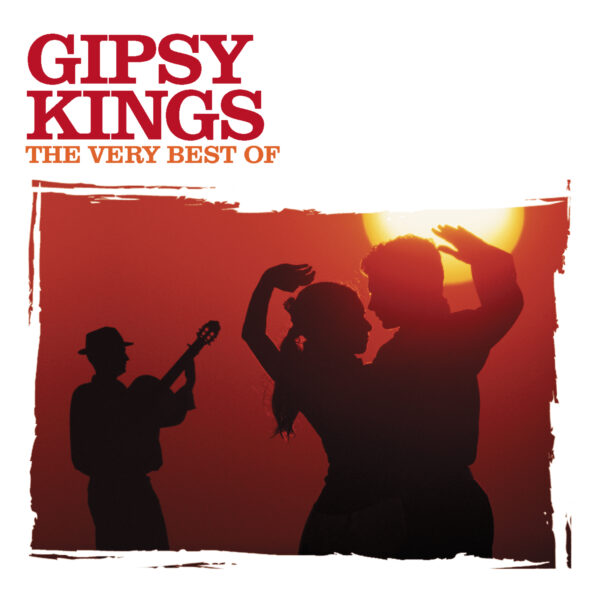 Gipsy Kings - The Best Of
