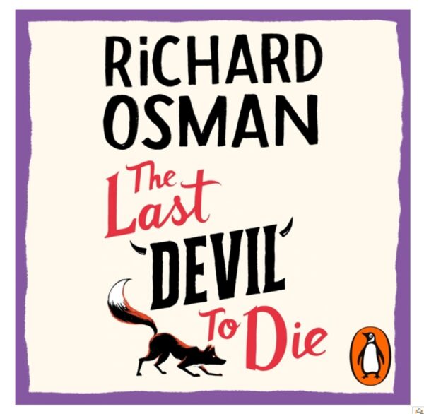 The Last Devil To Die (Richard Osman) - Narrated by Fiona Shaw (Release October 26 2023)
