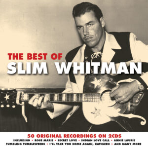 Slim Whitman - The Best Of (2 CD Set)