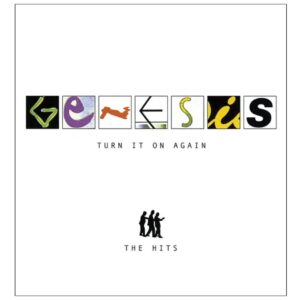 Genesis - Turn It On Again : The Hits