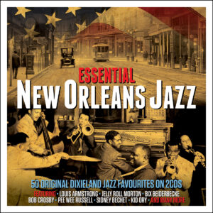 Various - Essential New Orleans Jazz (2 CD Set)